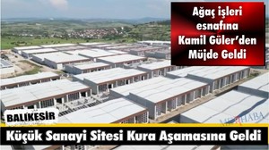 Küçük Sanayi Sitesi Kura Aşamasına Geldi