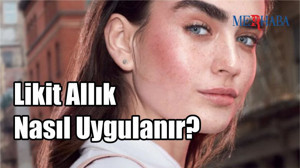 Likit Allık Nasıl Uygulanır?