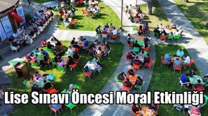 Lise Sınavı Öncesi Moral Etkinliği