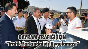 BAYRAM TRAFİĞİ İÇİN “Trafik Farkındalığı Uygulaması