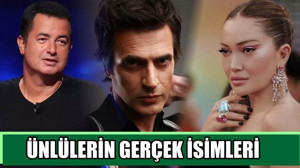 Ünlülerin Gerçek İsimleri