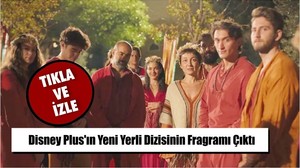Disney Plus'ın Yeni Yerli Dizisi Fragman'da