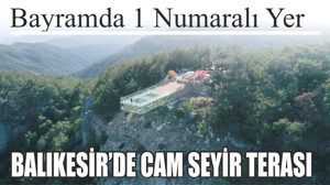Cam Seyir Terası Yolları Tamamlandı