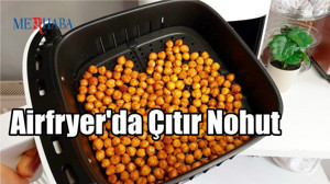 Airfryer'da Çıtır Nohut