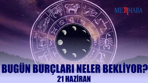 Günlük Burç Yorumları: 21 Haziran