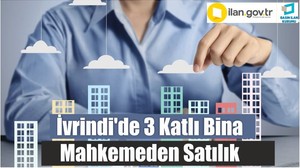İvrindi'de 3 Katlı Bina Mahkemeden Satılık