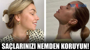 Saçlarınızı Nemden Koruyun
