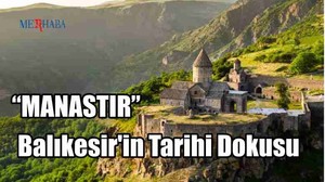 Balıkesir'in Manastırları