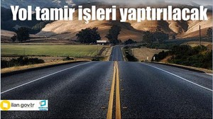 Yol tamir işleri yaptırılacak