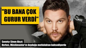"Bu Bana Çok Gurur Verdi"
