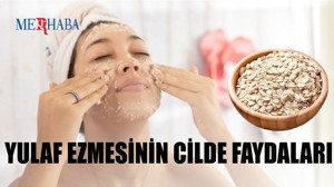 Yulaf Ezmesinin Cilde Faydaları