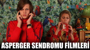 Asperger Sendromu'nu Konu Alan Filmler