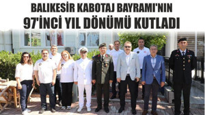 Balıkesir Kabotaj Bayramı'nın 97'inci Yıl Dönümü Kutladı