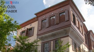Balıkesir'de Abdullah Efendi’nin Meşhur Konağı
