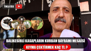 Balıkesirli Kasapların Kurban Bayramı Mesaisi