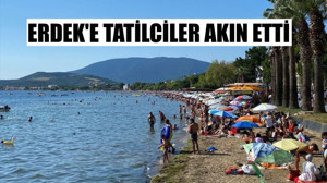 Erdek'e Tatilciler Akın Etti