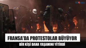 Fransa'da Protestolar Büyüyor