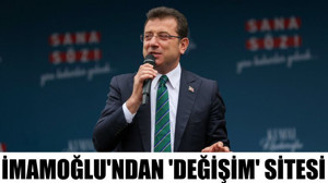 İmamoğlu'ndan 'Değişim' Sitesi