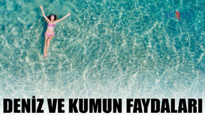 Deniz ve Kumun Faydaları