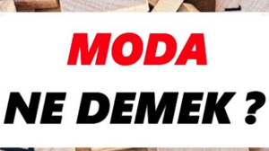 Moda Hayatımızda Neden Önemli ?