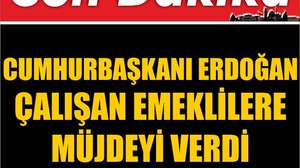 Cumhurbaşkanı Erdoğan Çalışan Emeklilere Müjdeyi Verdi