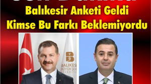 Balıkesir Anketi Geldi Kimse Bu Farkı Beklemiyordu