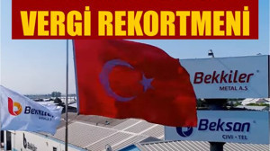 BEKKİLER ve Beksan Vergi Rekortmeni