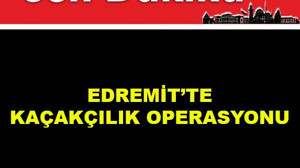 Edremit'te Kaçakçılık Operasyonu