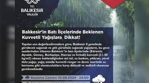 Balıkesir’in Batı İlçelerine Kuvvetli Yağış Uyarısı