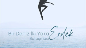 Erdek’te “Bir Deniz İki Yaka” Etkinliği Başlıyor