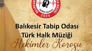 Balıkesir Tabip Odası'ndan Hekim Korosu İçin Çağrı