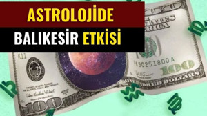 Balıkesirliler İçin Jüpiter’in Finansal Etkisi