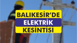 7 İlçemizde Yarın Planlı Elektrik Kesintisi