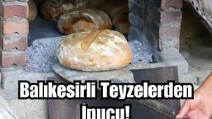 Balıkesir’in Yöntemleriyle Hamur Nasıl Mayalanır?
