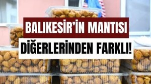 Burhaniye Düğün Mantısı Diğer Mantılardan Farklı