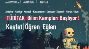 2025 Yılı TÜBİTAK Bilim Kamplarına Başvurular Başladı