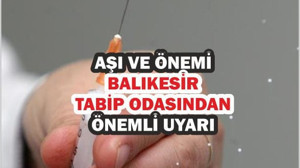 Aşı Haftası'nda Aşının Önemi: Balıkesir Tabip Odası Açıklama