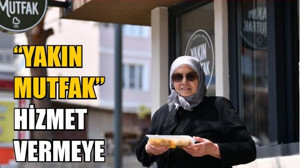 Yakın Mutfak’ta 3 çeşit yemek 30 TL