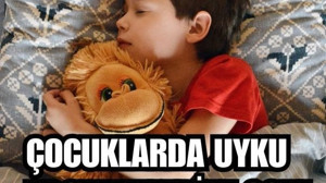 Çocuklarda Uyku Problemleri Yaygınlaşıyor