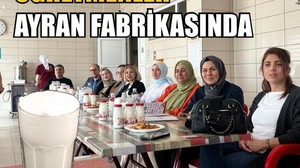 Ayran Fabrikası Kapılarını Akademi Öğretmenlerine Açtı