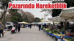 Balıkesir’de Nisan Ayında Cumartesi Pazarı’nda Hareketlilik