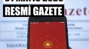 Resmî Gazete’de Bugün: 31 Mayıs 2025