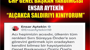 Ensar Aytekin: “Bu Alçakça Saldırıyı Lanetliyorum”