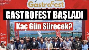 Gastrofest Ayvalık Başladı! Kaç Gün Sürecek?