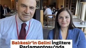 Balıkesir’den Londra’ya Uzanan Siyasi Buluşma!