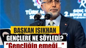 Bakan Işıkhan'dan Gençlere Önemli Mesaj!