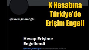 Ekrem İmamoğlu’nun X Hesabına Türkiye’de Erişim Engeli: Gerekçe ve Tepkiler
