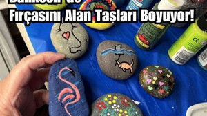 Balıkesir'de Bahar Aktivitesi: Taş Boyama