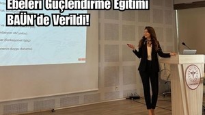 BAÜN'den Ebeleri Güçlendirme Eğitimi