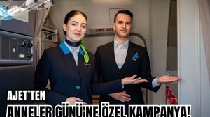 AJet’ten Anneler Günü’ne Anlamlı Kampanya